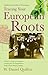 Tracing Your European Roots