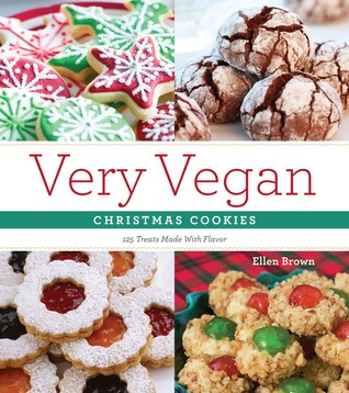 Very Vegan Christmas Cookies: 125 Festive and Flavorful Treats (Paperback)