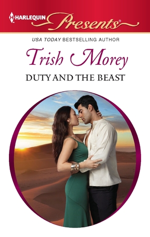 Duty and the Beast (Desert Brothers #1)