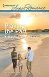 Playing the Part by Kimberly Van Meter