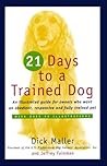 21 Days to a Trained Dog
