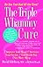 The Triple Whammy Cure: The Breakthrough Women's Health Program for Feeling Good Again in 3 Weeks