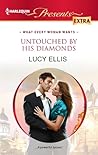 Untouched by His Diamonds by Lucy Ellis