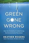 Green Gone Wrong:...