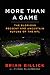 More than a Game: The Glorious Present--and the Uncertain Future--of the NFL