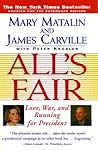 All's Fair by Mary Matalin