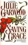 Saving Grace by Julie Garwood Saving Grace by Julie Garwood