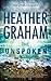 The Unspoken by Heather    Graham