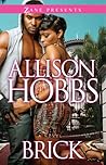 Brick by Allison Hobbs Brick by Allison Hobbs