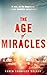 The Age of Miracles by Karen Thompson Walker