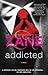 Addicted by Zane
