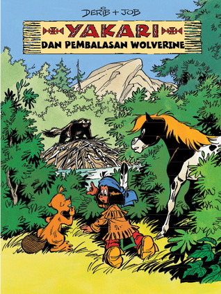 Yakari dan Pembalasan Wolverine (Yakari, #26)