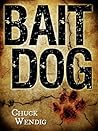 Bait Dog