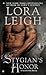 Stygian's Honor by Lora Leigh