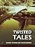 Twisted Tales
