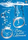 Biru pada Januari by Aditia Yudis