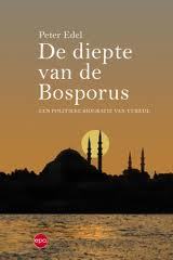 De diepte van de Bosporus, een politieke biografie van Turkije