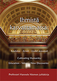 Ihmistä kasvattamassa: Koulutus - Arvot - Uudet avaukset