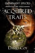 Acquired Traits (Dominant Species, #3)