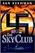 The Sky Club by Ian Feldman