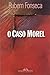 O Caso Morel