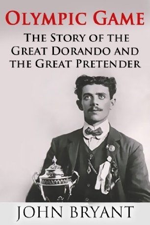 Olympic Game: The Story of The Great Dorando and The Great Pretender