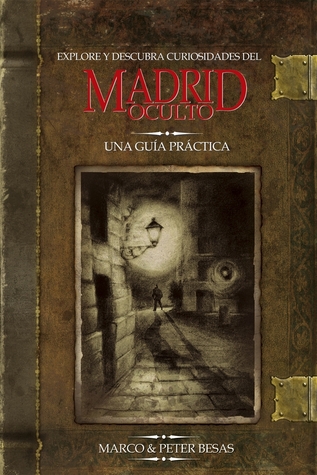 Madrid oculto: Una guía práctica (Paperback)
