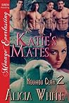 Katie's Mates (Novikov Clan #2)