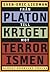 Från Platon till kriget mot terrorismen by Sven-Eric Liedman