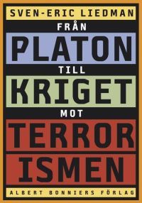 Från Platon till kriget mot terrorismen: De politiska idéernas historia (Hardcover)