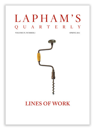 Lapham's Quarterly: Lines of Work