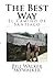 The Best Way by Bill Walker The Best Way by Bill Walker
