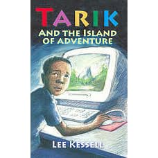 Tarik And The Island Of Adventure By Lee Kessell