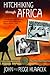 Hitchhiking Through Africa by John Hlavacek