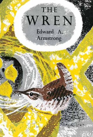 The Wren (A New Naturalist Monograph, #3)
