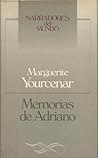Memorias de Adriano by Marguerite Yourcenar