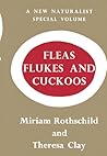 Fleas, Flukes and Cuckoos by Miriam Rothschild