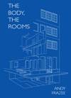The Body, The Rooms