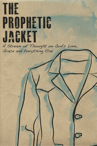 The Prophetic Jacket