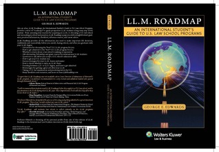 LL.M. Roadmap: An International Students Guide to U.S. Law School Programs