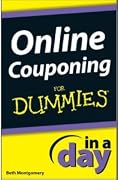 Online Couponing In a Day for Dummies