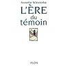 L'ère du témoin
