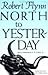 North to Yesterday (Texas T...