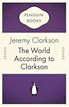 The World According to Clarkson by Jeremy Clarkson