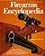 Firearms Encyclopedia