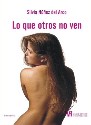 Lo que otros no ven