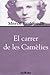 El carrer de les Camèlies