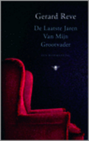 De laatste jaren van mijn grootvader (Hardcover)