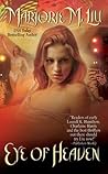 Eye of Heaven by Marjorie M. Liu