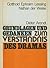 Gotthold Ephraim Lessing: Nathan Der Weise:  Grundlagen und Gedanken